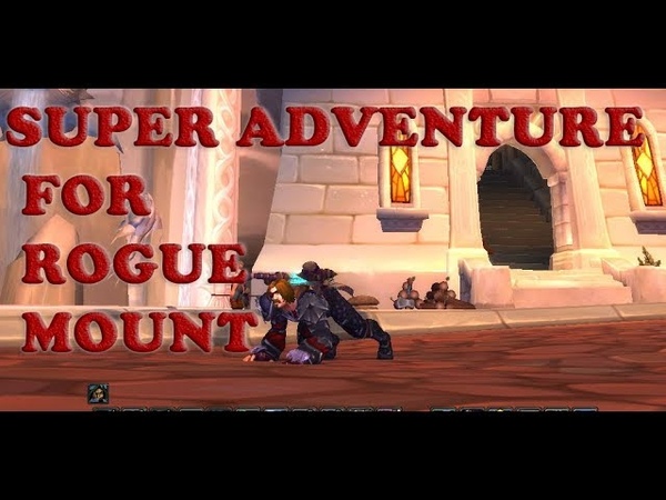 Worgen Rogue Mount Adventure