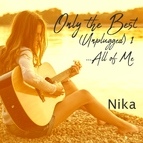 Nika альбом Only the Best, Vol. 1 (...All of Me)