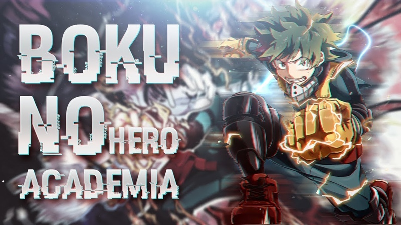 Boku no Hero Academia「AMV」► MONSTER