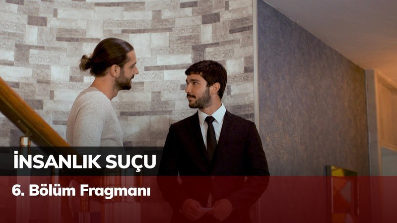 İnsanlık Suçu 6. Bölüm Fragmanı