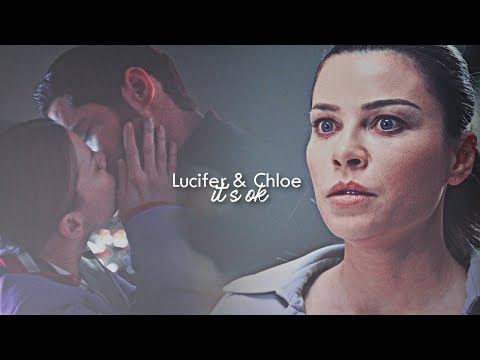 Lucifer Chloe | Its ok