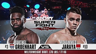 Murthel Groenhart VS Mohammed Jaraya - GLORY 59 AMSTERDAM