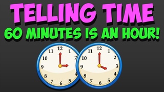 How to Tell Time! 60 Minutes is an Hour (count by 5's)