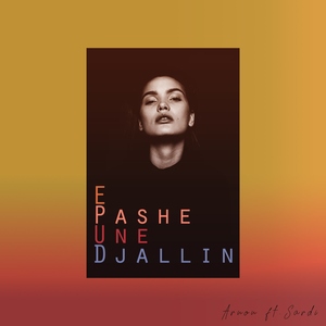 E Pash Une Djallin (feat. Sardi)
