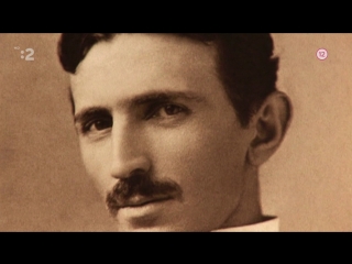 Никола Тесла. Провидец современной эры / Nikola Tesla - Visionary of Modern Times (2012)