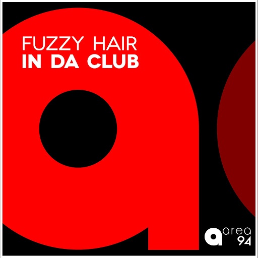 Fuzzy Hair альбом In da Club