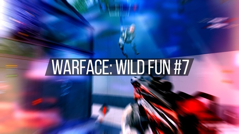 Warface Wild Fun 7