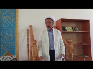 Жұма уағызы. Амалдар ниетке байланысты. 1-бөлім