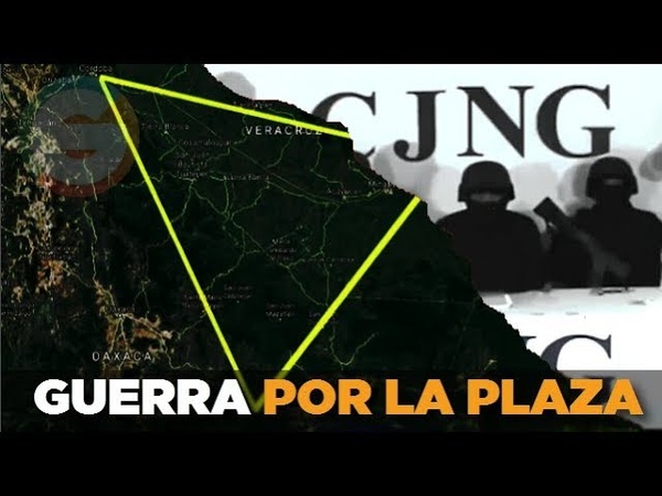 CJNG en Oaxaca y Veracruz