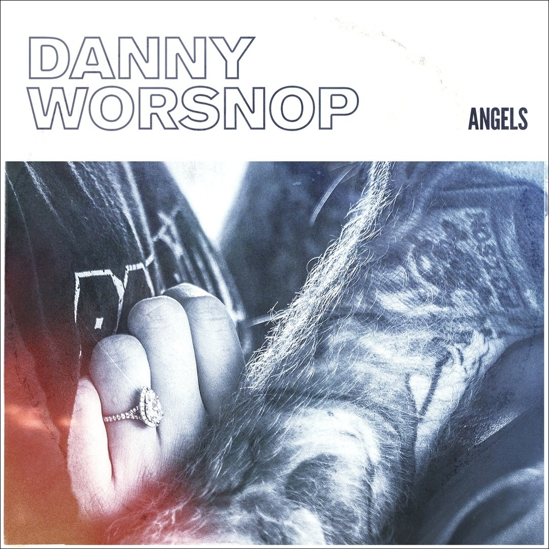 Danny Worsnop - Angels (Single)