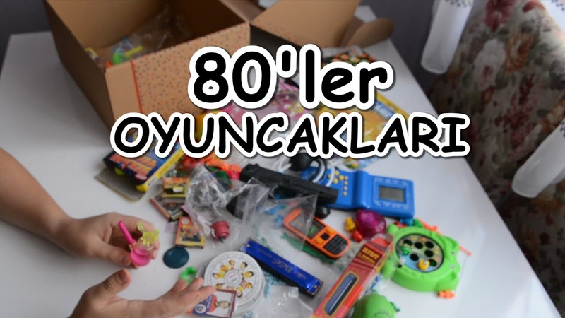 80ler Oyuncakları