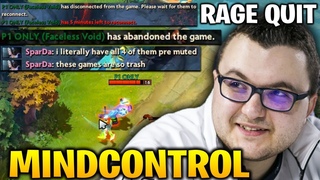 Mindcontrol Make Enemies Faceless Void RAGE QUIT Abandoned The Game