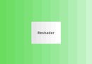 Reshader