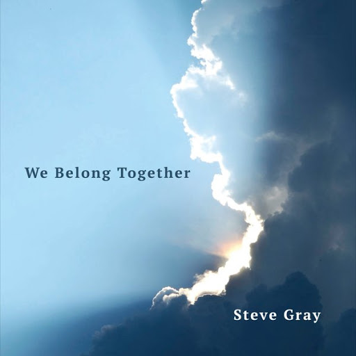 Steve Gray альбом We Belong Together
