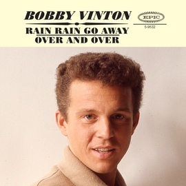 Bobby Vinton альбом Rain Rain Go Away / Over And Over