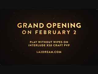 🔥GRAND START FEBRUARY 2🔥 La2Dream.com MMORPG Lineage 2 Interlude x50