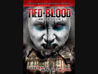 Завязано в крови _ Tied in Blood (2012) Великобритания