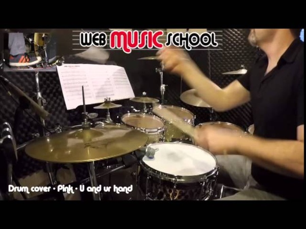 Pink - U and ur hand - DRUM COVER