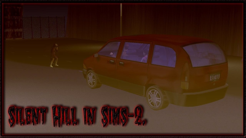 Silent Hill in Sims 2 intro.