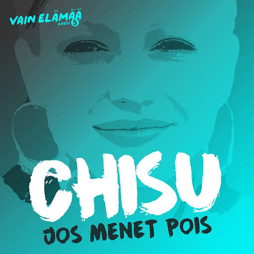 Chisu альбом Jos menet pois (Vain elämää kausi 5)