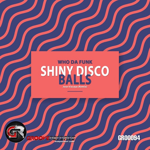 Who Da Funk альбом Shiny Disco Balls (Jose Vizcaya Remix)