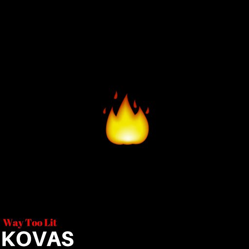KOVAS альбом Way Too Lit
