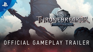 Thronebreaker: The Witcher Tales - Gameplay Trailer | PS4