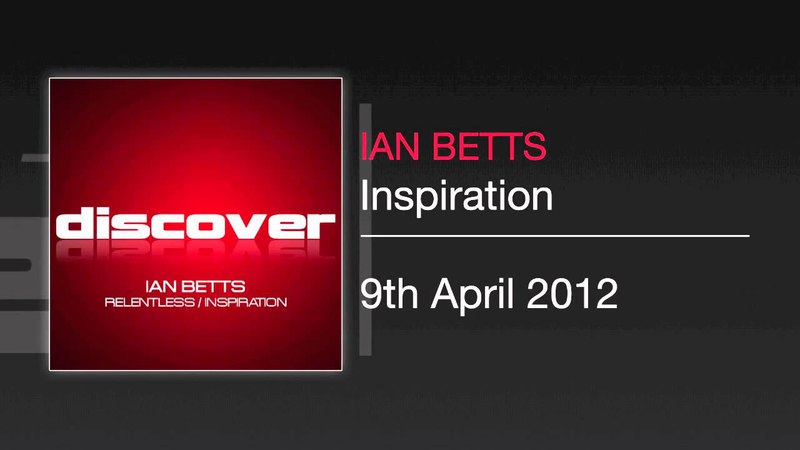 Ian Betts - Inspiration