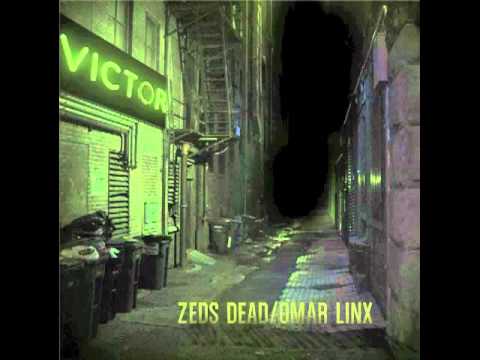 Zeds Dead Omar LinX - You and I