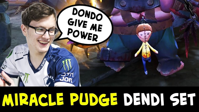 Miracle PUDGE — DENDI set empowers