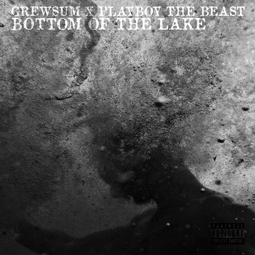 Grewsum альбом Bottom of the Lake (feat. Playboy the Beast)