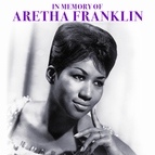 Aretha Franklin альбом In Memory of Aretha Franklin