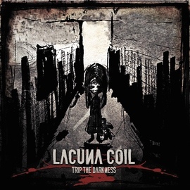 Lacuna Coil альбом Trip the Darkness