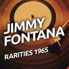 Jimmy Fontana альбом Jimmy Fontana - Rarities 1965