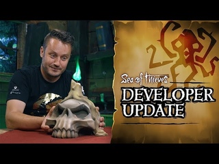 Official Sea of Thieves Developer Update: July 19th 2018