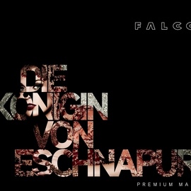 Falco альбом Die Königin von Eschnapur