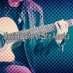 Instrumental альбом Classical Guitar Of Latin America