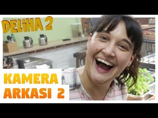 Deliha 2 - Kamera Arkası 2 (Sinemalarda)
