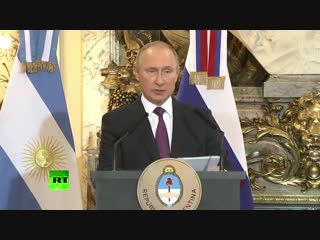 Выступление Путина на пресс-конференции по итогам переговоров с президентом Аргентины