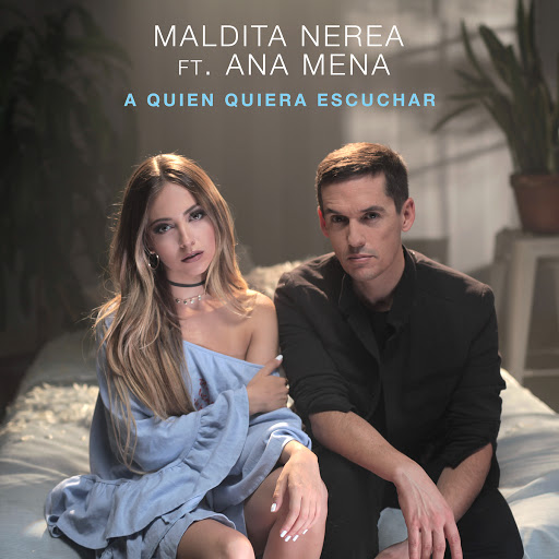maldita nerea альбом A Quien Quiera Escuchar