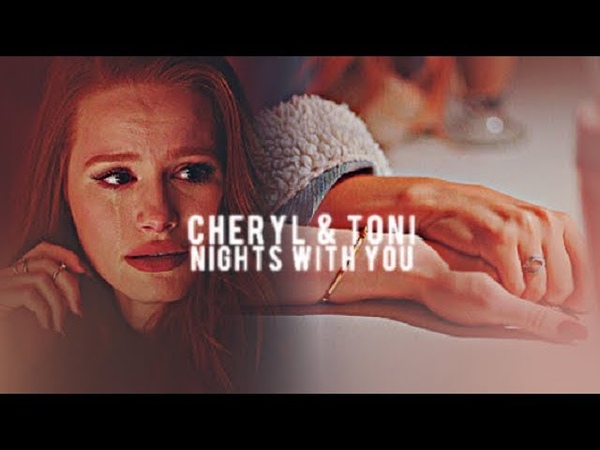 Cheryl toni | nights with you