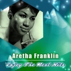 Aretha Franklin альбом Enjoy the Best Hits