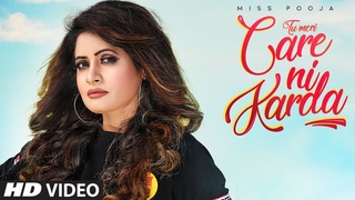 Tu Meri Care Ni Karda: Miss Pooja ( Full Song ) Tigerstyle | Manpreet Tiwana | Latest Punjabi Songs