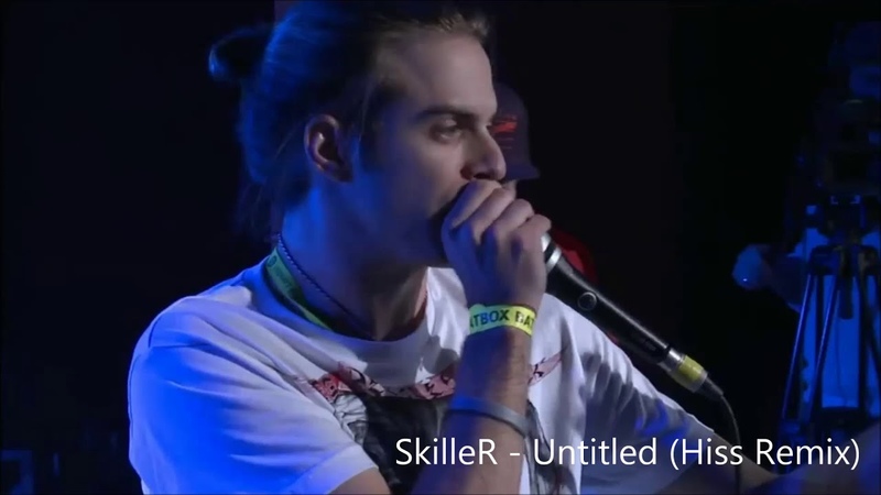 SkilleR - Untitled (Hiss Remix)