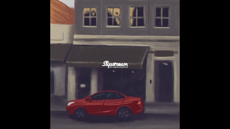 Slipstream Original Soundtrack