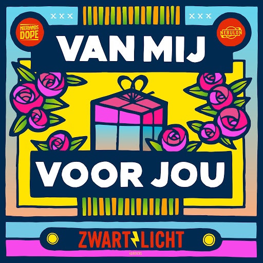 Zwart Licht альбом Van Mij Voor Jou