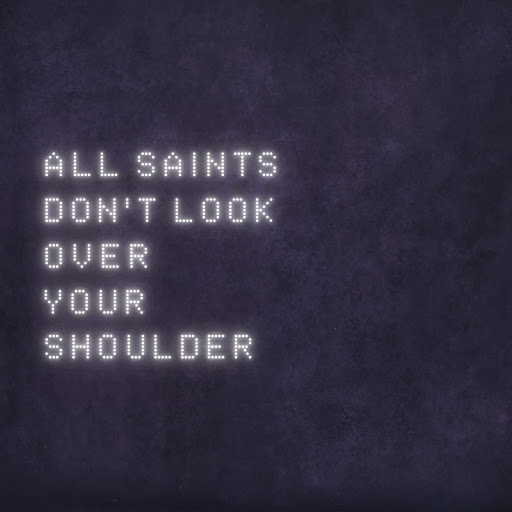 All Saints альбом Don't Look Over Your Shoulder