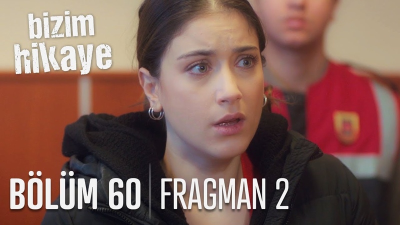 Bizim Hikaye 60. Bölüm 2. Fragman