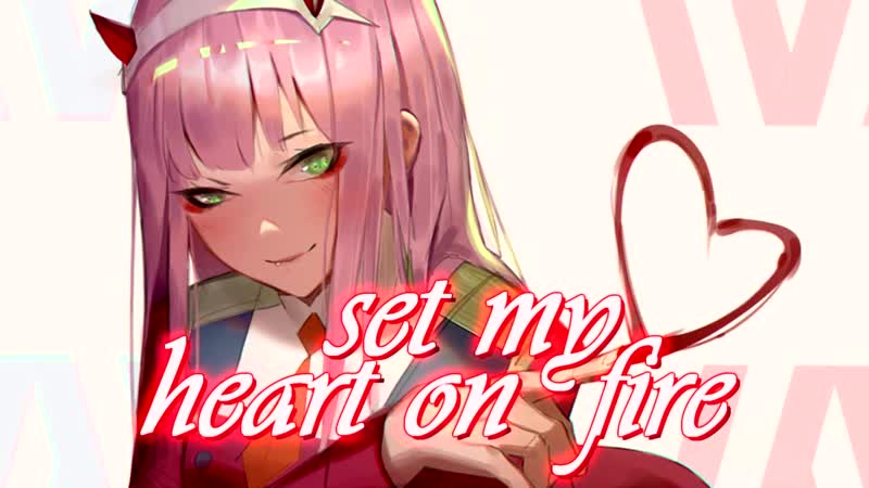 Nightcore - Heart Afire