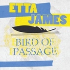 Etta James альбом Bird Of Passage